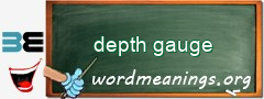 WordMeaning blackboard for depth gauge